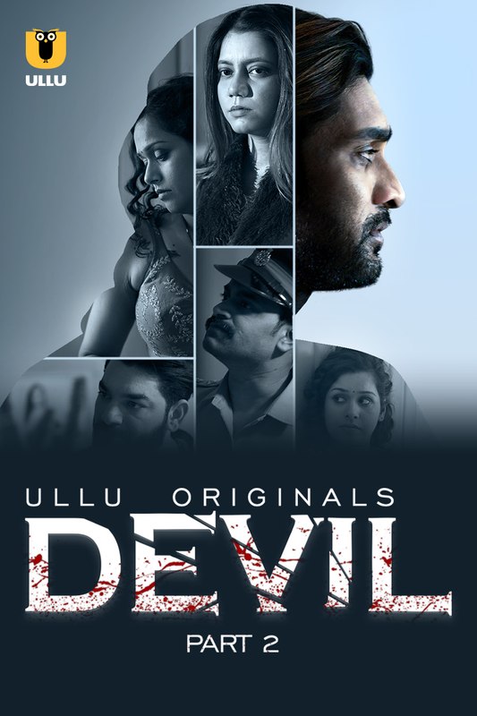 Devil (2024) Ullu S01 Part 2 